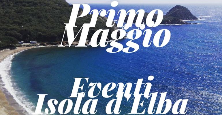 Primo Maggio 2016 all'Elba